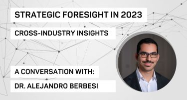 Strategic Foresight in 2023: Cross-industry insights (1/3)