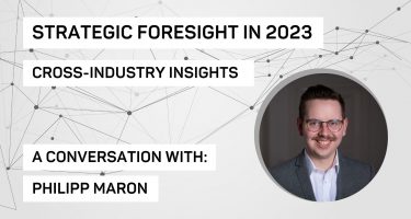 Strategic Foresight in 2023: Cross-industry insights (2/3)