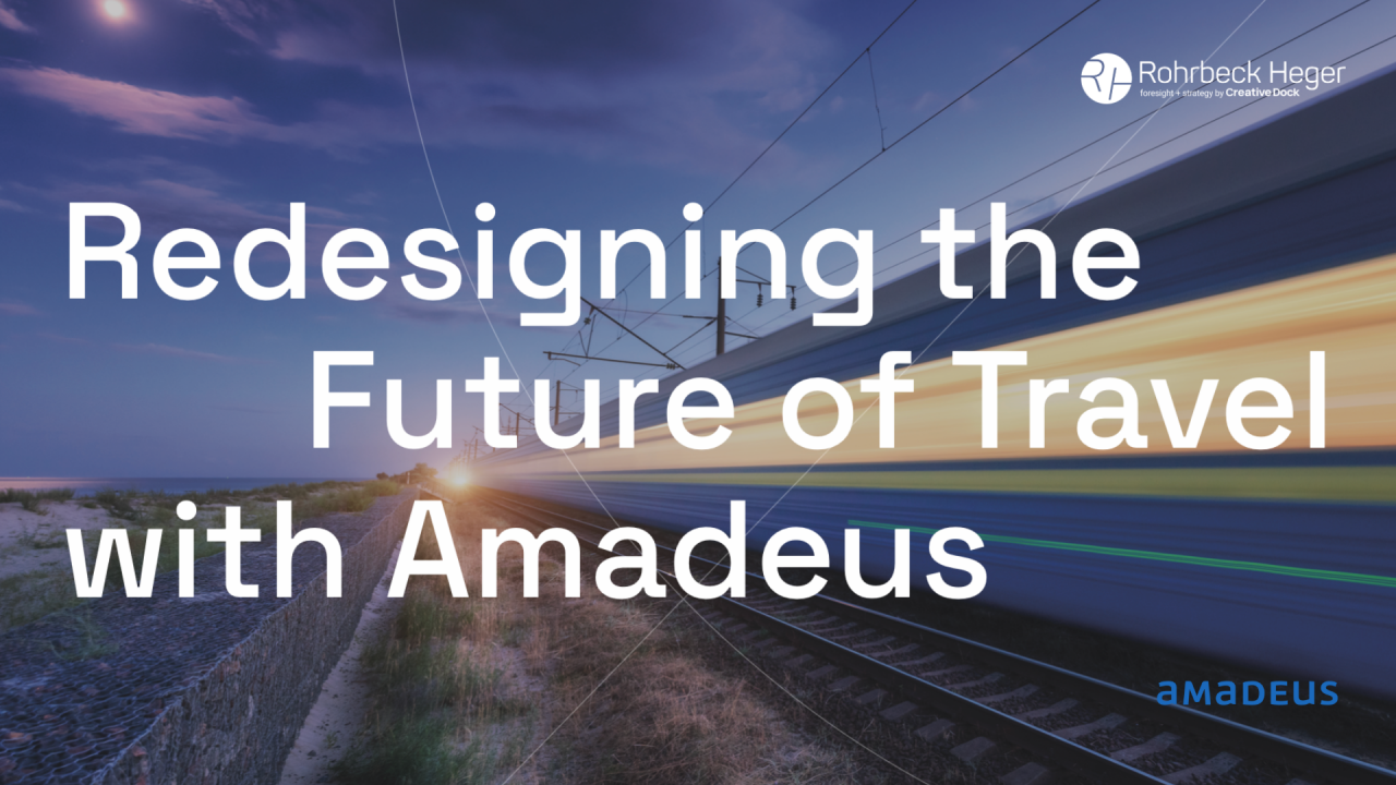 CASE STUDY Redesigning the future of travel with Amadeus Rohrbeck